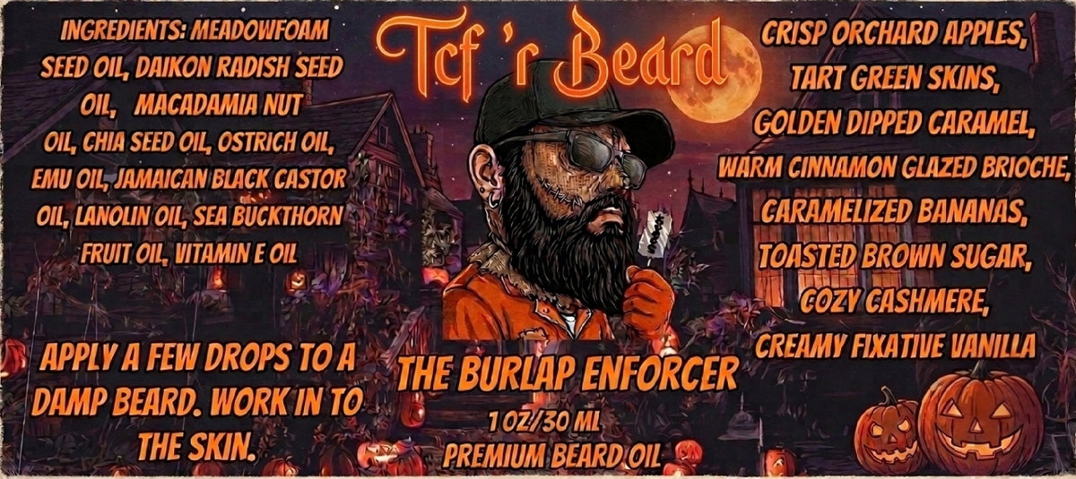 The Burlap Enforcer Beard Oil